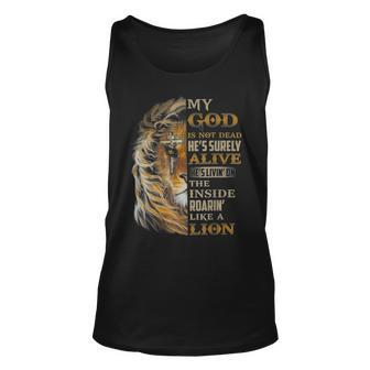 My God Is Not Dead Hes Surely Alive Hes Livin Unisex Tank Top - Seseable