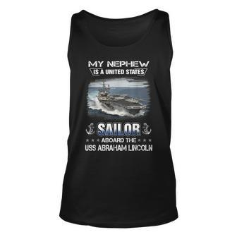 My Nephew Is A Sailor Aboard The Uss Abraham Lincoln Cvn 72 Unisex Tank Top - Seseable