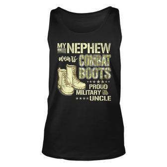 My Nephew Wears Combat Boots Dog Tags Proud Military Uncle Unisex Tank Top - Seseable