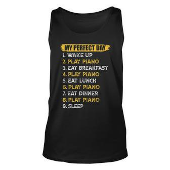 My Perfect Day Funny Piano Player Piano Pianist Keyboardist Unisex Tank Top - Seseable