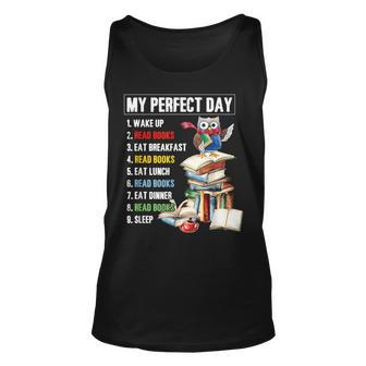 My Perfect Day Read Books Funny Reading Book Lover Unisex Tank Top - Seseable