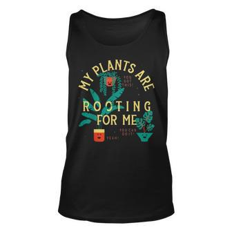 My Plants Are Rooting For Me  V2 Unisex Tank Top