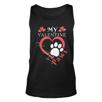 My Valentine Has Paws Pet Lover Valentines Day Unisex Tank Top - Seseable