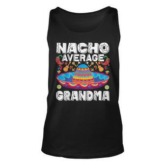 Nacho Average Grandma Cinco De Mayo Mexican Fiesta Unisex Tank Top | Mazezy