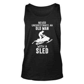 Never Underestimate An Old Man With A Sled Snowmobiling Unisex Tank Top - Seseable