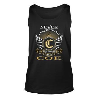 Never Underestimate The Power Of A Coe Unisex Tank Top - Seseable