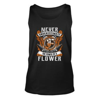 Never Underestimate The Power Of A Flower Unisex Tank Top - Seseable