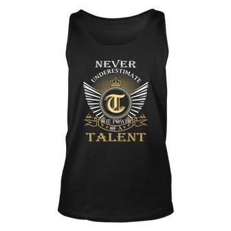 Never Underestimate The Power Of A Talent Unisex Tank Top - Seseable