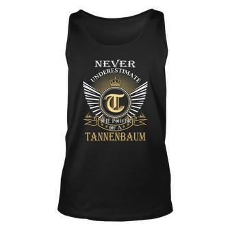 Never Underestimate The Power Of A Tannenbaum Unisex Tank Top - Seseable