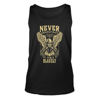 Never Underestimate The Power Of Blakely Personalized Last Name Unisex Tank Top - Seseable