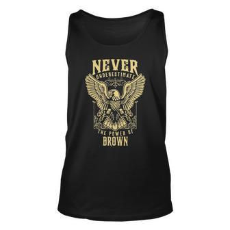 Never Underestimate The Power Of Brown Personalized Last Name Unisex Tank Top - Seseable