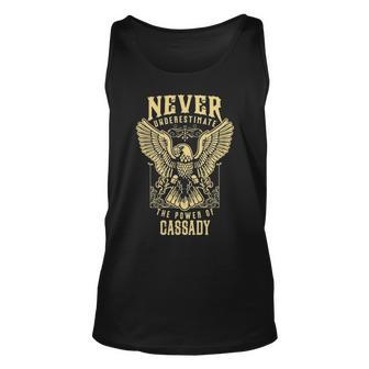 Never Underestimate The Power Of Cassady Personalized Last Name Unisex Tank Top - Seseable