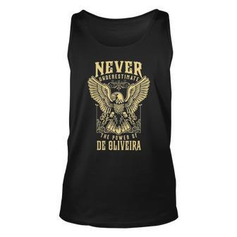 Never Underestimate The Power Of De Oliveira Personalized Last Name Unisex Tank Top - Seseable