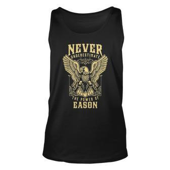 Never Underestimate The Power Of Eason Personalized Last Name Unisex Tank Top - Seseable