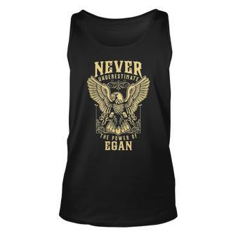 Never Underestimate The Power Of Egan Personalized Last Name Unisex Tank Top - Seseable