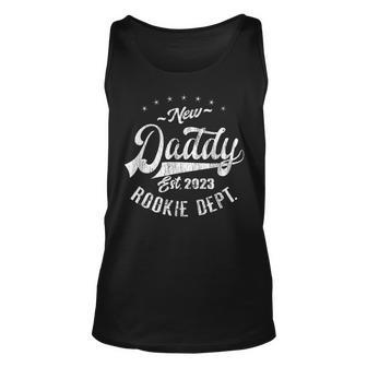 New Daddy 2023 Rookie Dept Funny Humor Dad Baby First Time Unisex Tank Top | Mazezy
