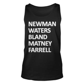 Newman Waters Bland Matney Farrell Unisex Tank Top | Mazezy