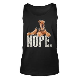 Nope Lazy Airedale Terrier Dog Lover Unisex Tank Top | Mazezy