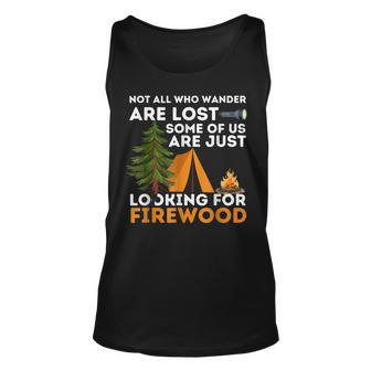 Not All Those Who Wander Are Lost - Funny Camping Outdoor Unisex Tank Top - Seseable