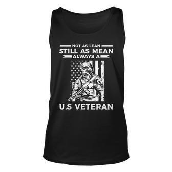 Not As Lean Still As Mean Always A US Veteran Veterans Day Unisex Tank Top - Seseable