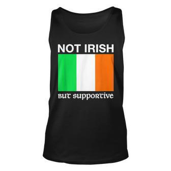 Not Irish But Supportive Ireland Flag Unisex Tank Top | Mazezy
