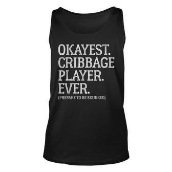 Okayest Cribbage Player Ever - Prepare To Be Skunked Vintage Unisex Tank Top - Seseable