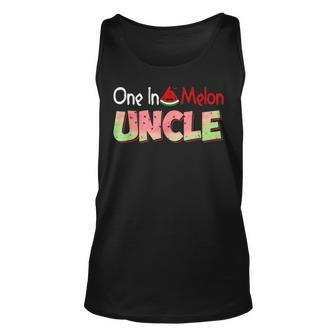 One In A Melon Uncle Fathers Day Pun Watermelon Unisex Tank Top - Seseable