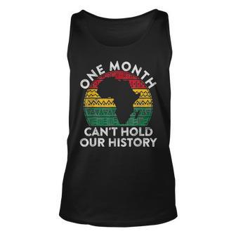 One Month Cant Hold Our History Gift Black Pride African V2 Unisex Tank Top - Seseable