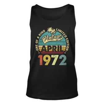 One Of A Kind Awesome Vintage April 1972 50Th Birthday Gift Men Women Tank Top Graphic Print Unisex - Thegiftio UK