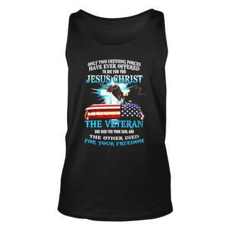 Only Two Defining Forces Have Ever Offered Jesus Christ Unisex Tank Top | Mazezy AU