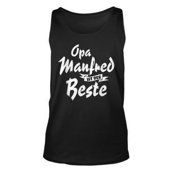 Opa Manfred Ist Der Beste Witziges Geschenk Tank Top - Seseable