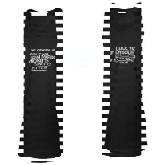 Opinion Matters Just Not To Me Humor Graphic Men Women Tank Top Graphic Print Unisex - Thegiftio