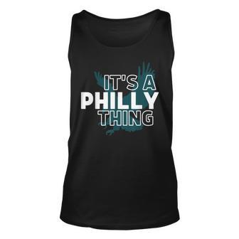 Original Its A Philly Thing - Its A Philadelphia Thing Fan Unisex Tank Top - Thegiftio UK