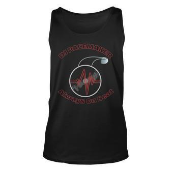 Pacemaker For Music Lover With Icd Dj Always On Beat Unisex Tank Top - Seseable
