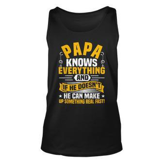 Papa Knows Everything Dad Saying Funny Fathers Day Unisex Tank Top - Thegiftio UK