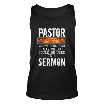 Pastor Warning Funny Preacher Anything You Say Church Sermon Unisex Tank Top - Seseable