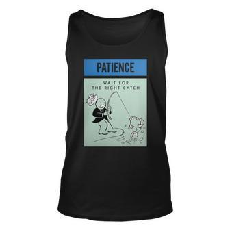 Patience Wait For The Right Catch Unisex Tank Top | Mazezy