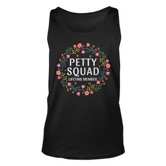 Petty Squad Lifetime Member Team Petty Team Floral V2 Unisex Tank Top - Thegiftio UK