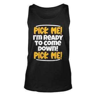 Pick Me Pick Me Funny Family Matching Gifts For Tv Lovers Unisex Tank Top | Mazezy