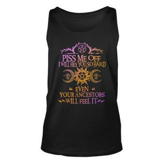 Piss Me Off I Will Hex You So Hard Unisex Tank Top | Mazezy