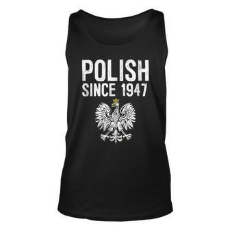 Polish Since 1947 Birthday Gift Unisex Tank Top | Mazezy