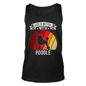 Poodle Lover Dog Life Is Better With Poodle Dog Lovers 92 Poodles Unisex Tank Top - Monsterry