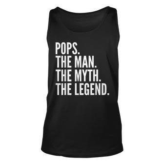 Pops The Man Der Mythos Die Legende Dad Tank Top - Seseable