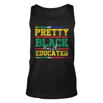 Pretty Black And Educated Black History Blm Melanin Pride Unisex Tank Top - Seseable