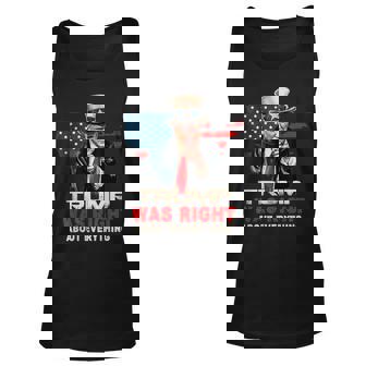 Pro Donald Trump Funny Trump Was Right About Everything Unisex Tank Top | Mazezy