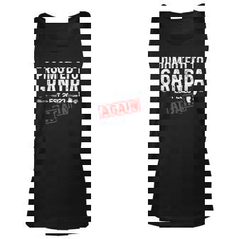 Promoted To Grandpa Again Est 2023 Pregnancy Fathers Day Unisex Tank Top - Thegiftio UK