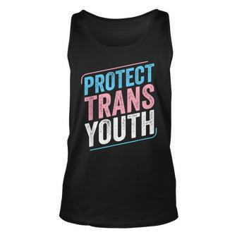 Protect Trans Youth Trans Pride Transgender Lgbt Unisex Tank Top | Mazezy AU