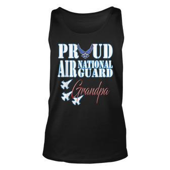 Proud Air National Guard Grandpa Air Force Fathers Day Unisex Tank Top - Seseable