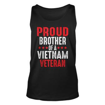 Proud Brother Of A Vietnam Veteran Cool Military Unisex Tank Top - Thegiftio UK