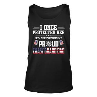 Proud Coast Guard Dad I Once Protected Her Unisex Tank Top - Seseable